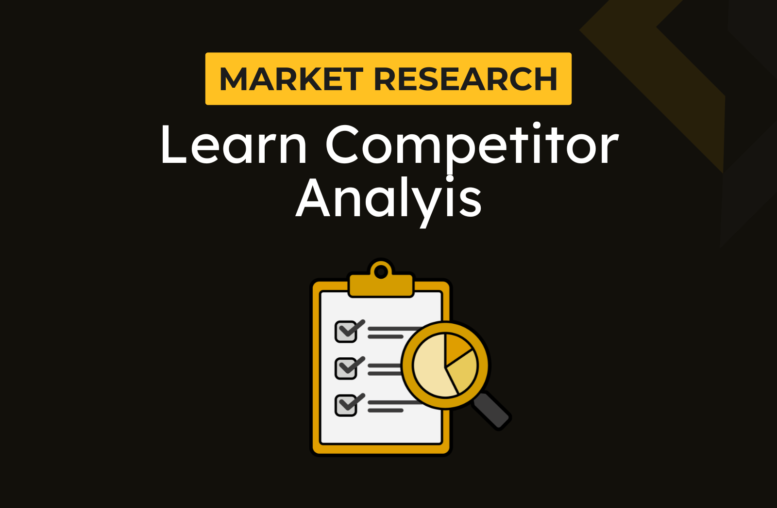 Read more about the article Competitor Analysis and Market Research Template