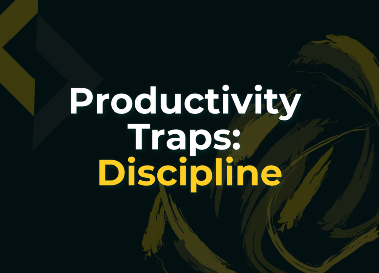 Read more about the article Productivity Traps: Discipline – Let’s Talk Willpower