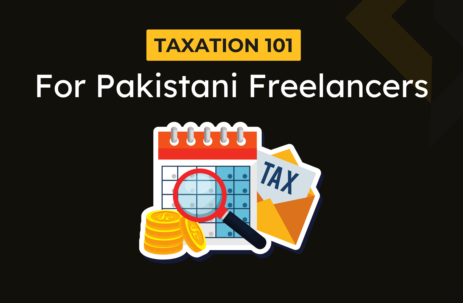 Taxation 101 for Pakistani Freelancers