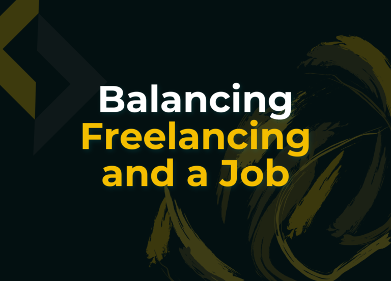Read more about the article Balancing Freelancing and a Job