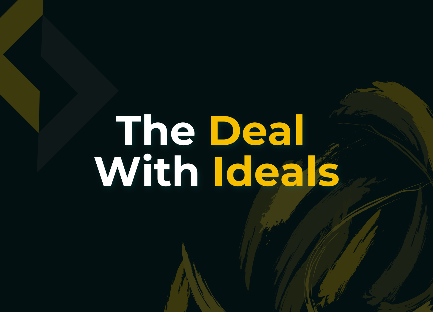Read more about the article The Deal With Ideals