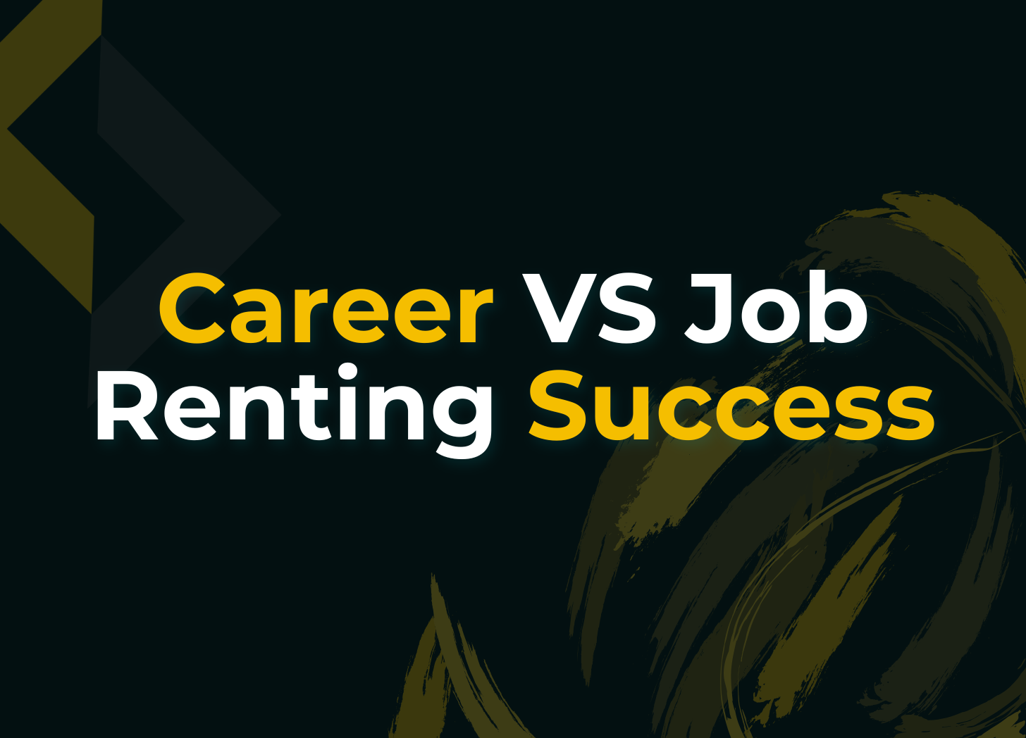 Read more about the article Career vs Job: Renting Success